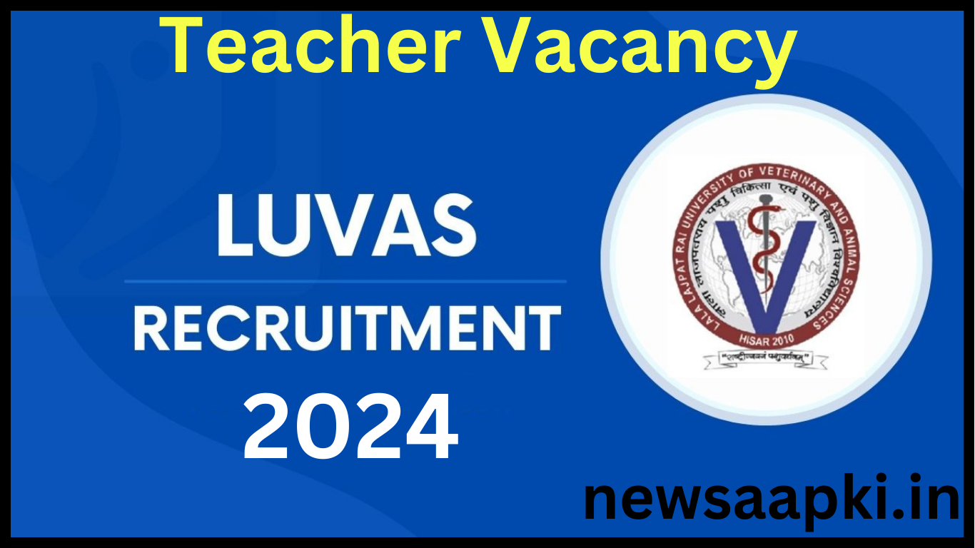 LUVAS Teaching Recruitment 2024