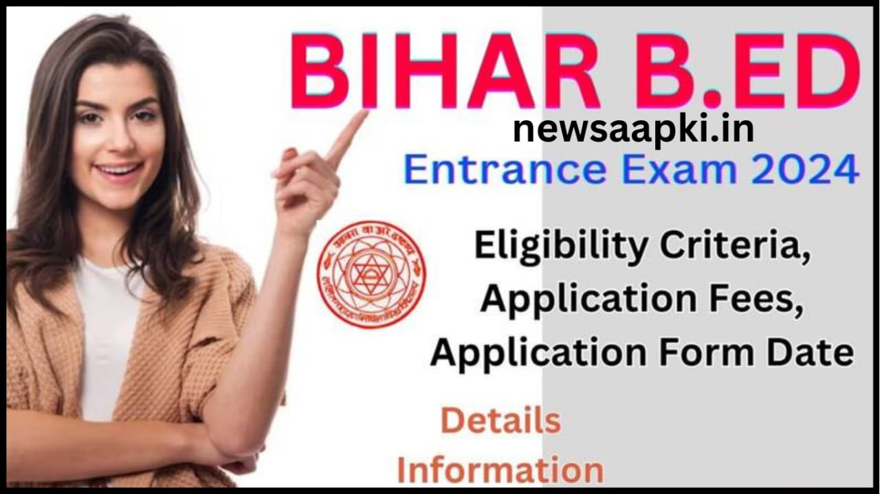 Bihar B.ED Entrance Exam 2024