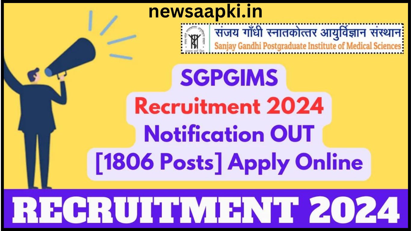 SGPGIMS Recruitment 2024