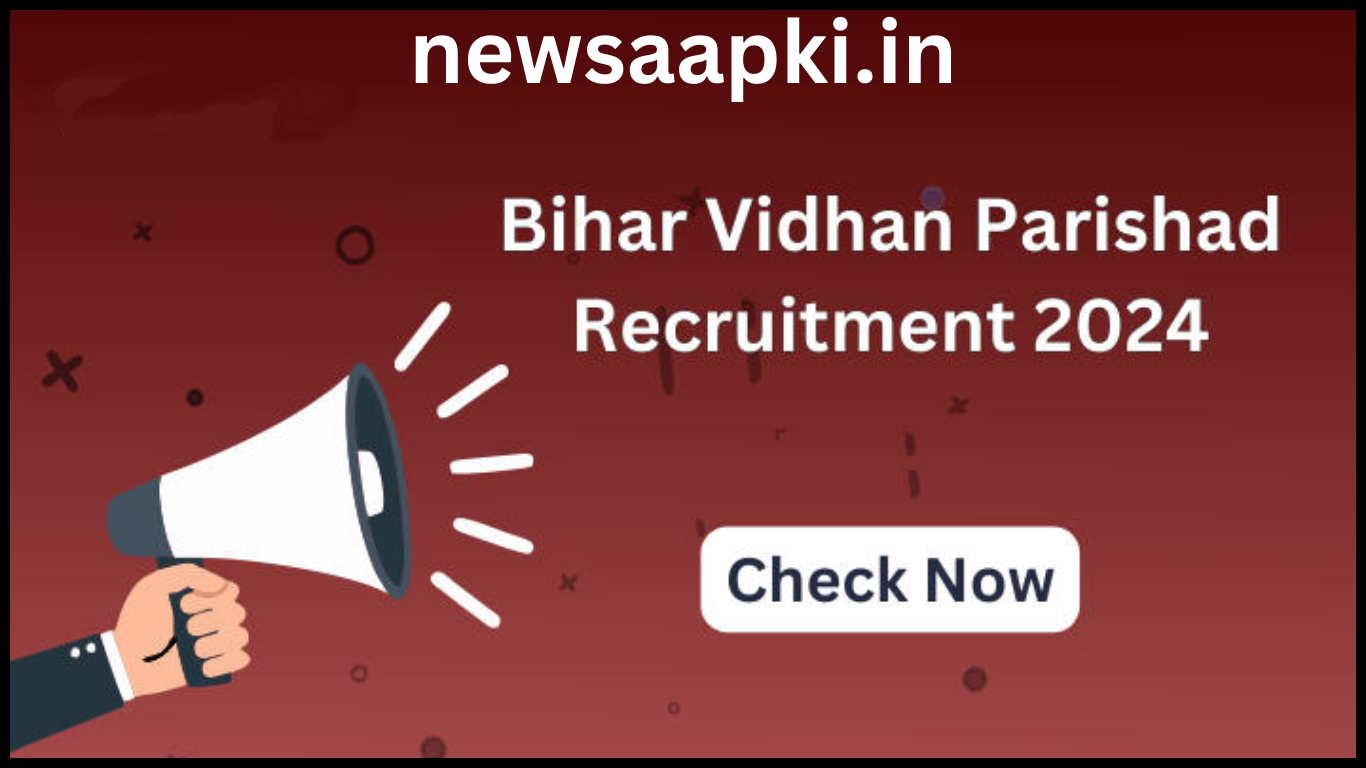 Bihar Vidhan Parishad Sachivalaya Recruitment 2024