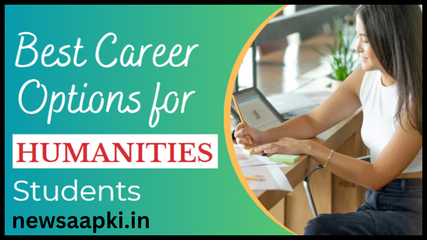 Career in Humanities after 12th in Hindi 