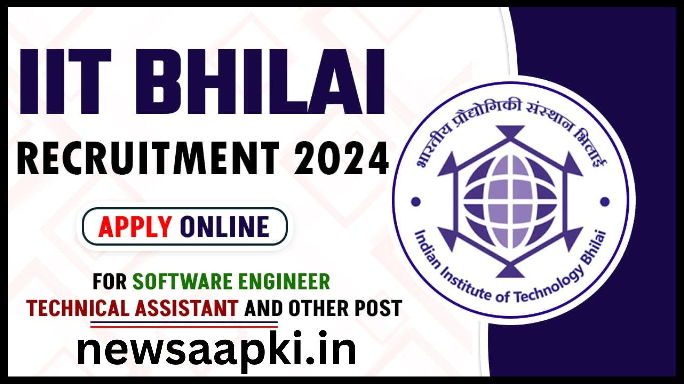 IIT Bhilai Recruitment 2024 apply online date