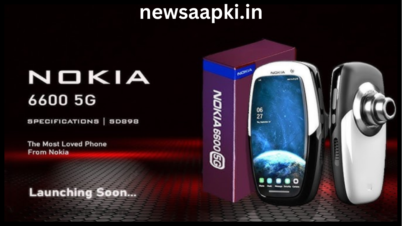 nokia 6600 max 5g price in india launch date