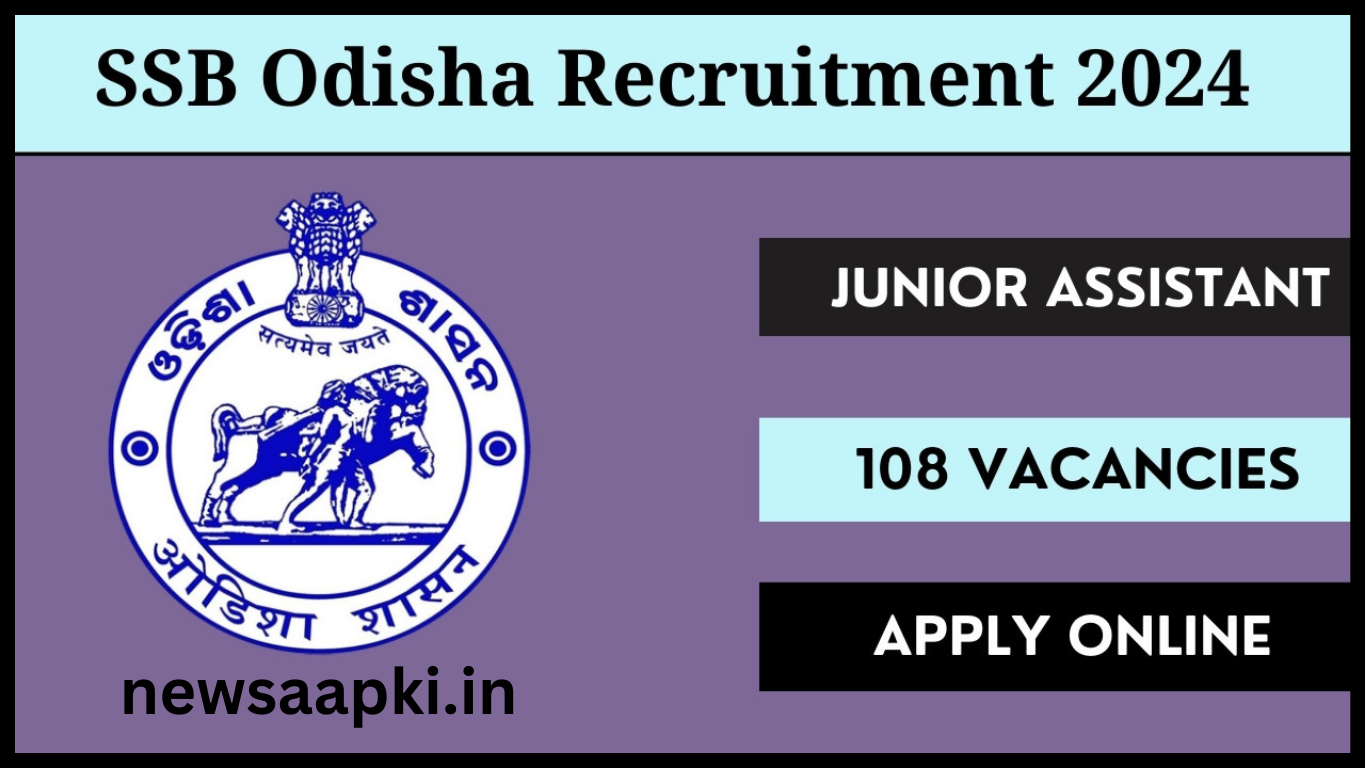 SSB Odisha Junior Assistant Recruitment 2024