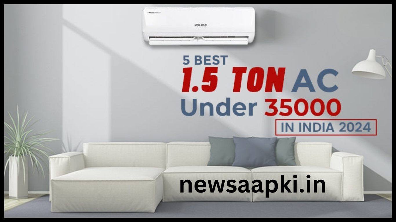 Best 1.5 Ton Split AC Under 35000 in India