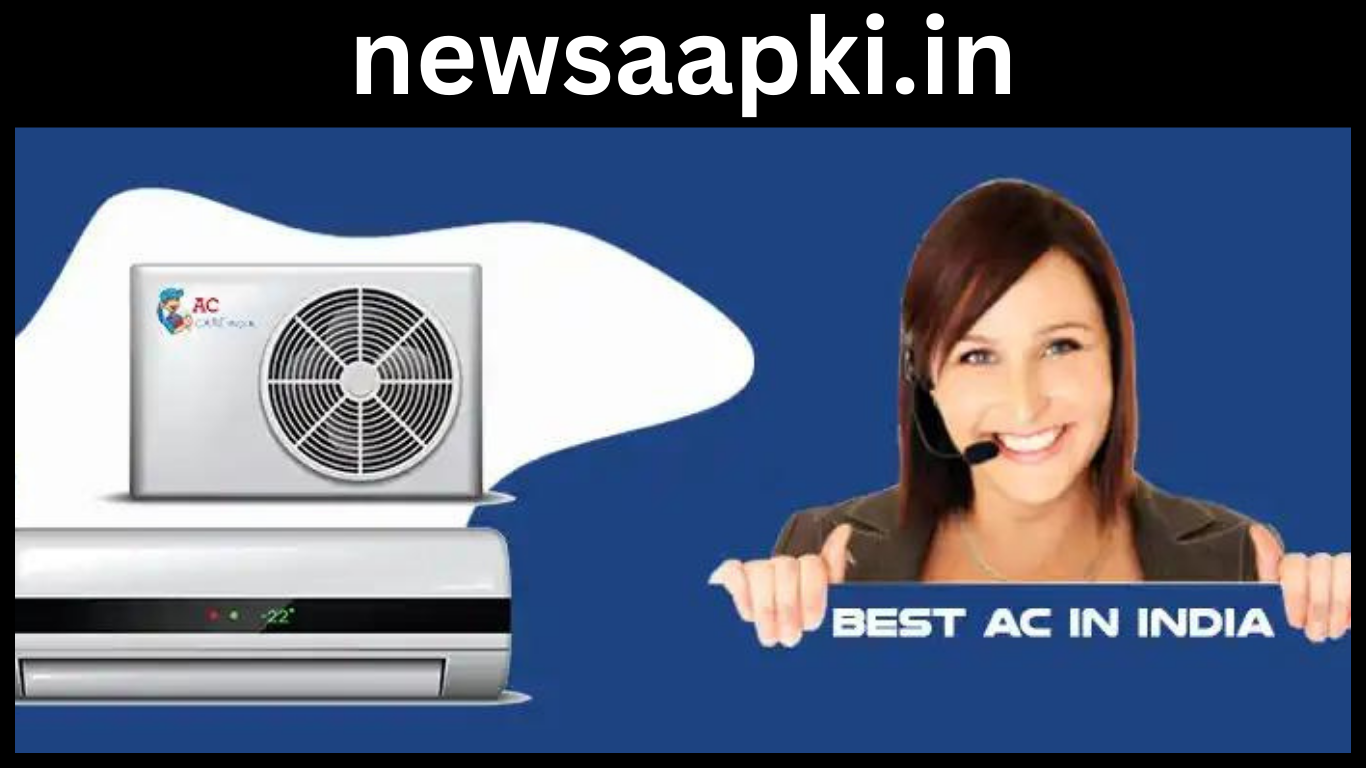 Best Air Conditioners Brands available in India for Home in India 