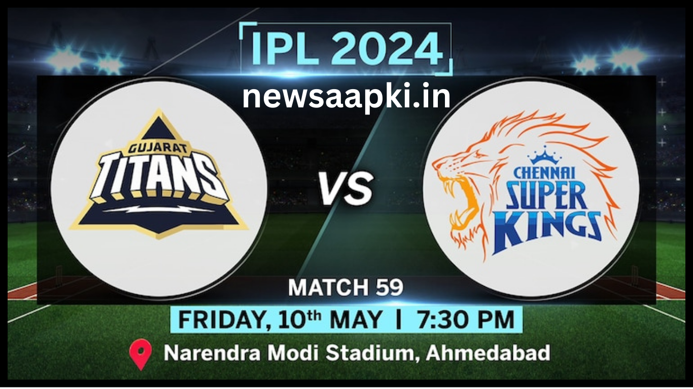 IPL 2024 GT vs CSK Highlights 10 may