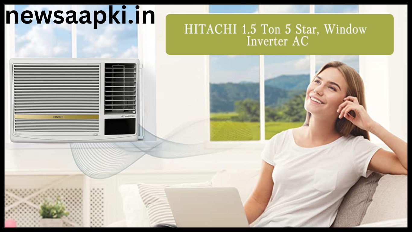 HITACHI 1.5 Ton 5 Star, Window Inverter AC