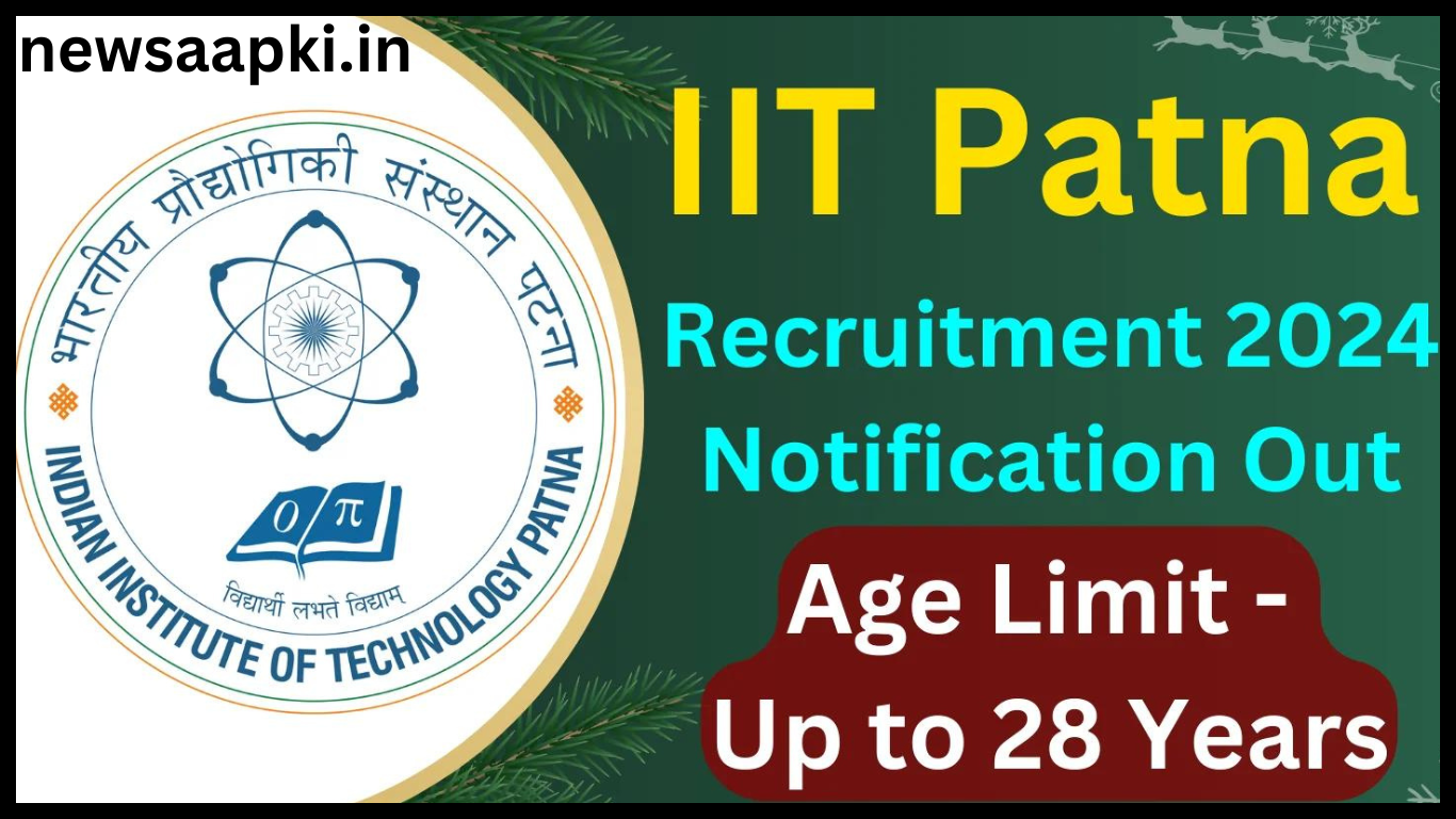 IIT Patna Computer Assistant Recruitment 2024 apply online last date