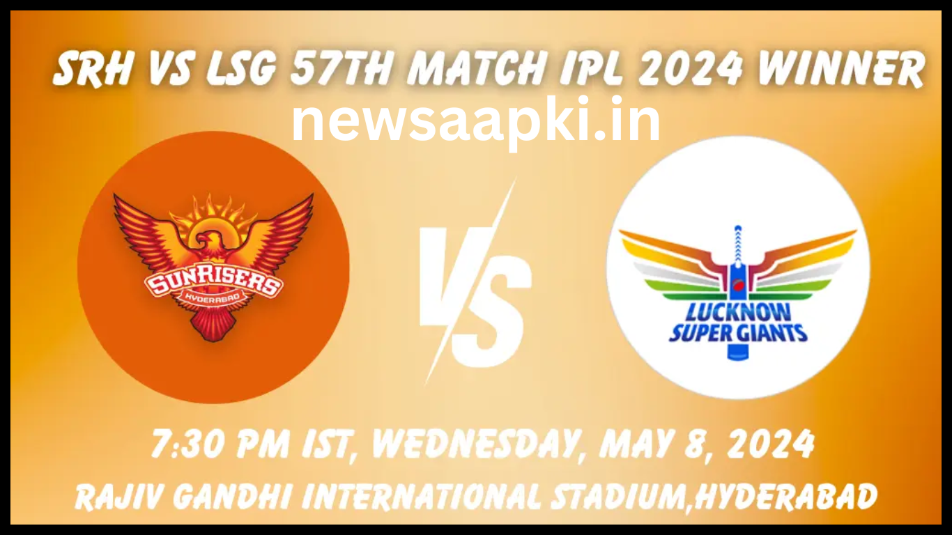 IPL 2024 SRH vs LSG Highlights 8 May 2024 match