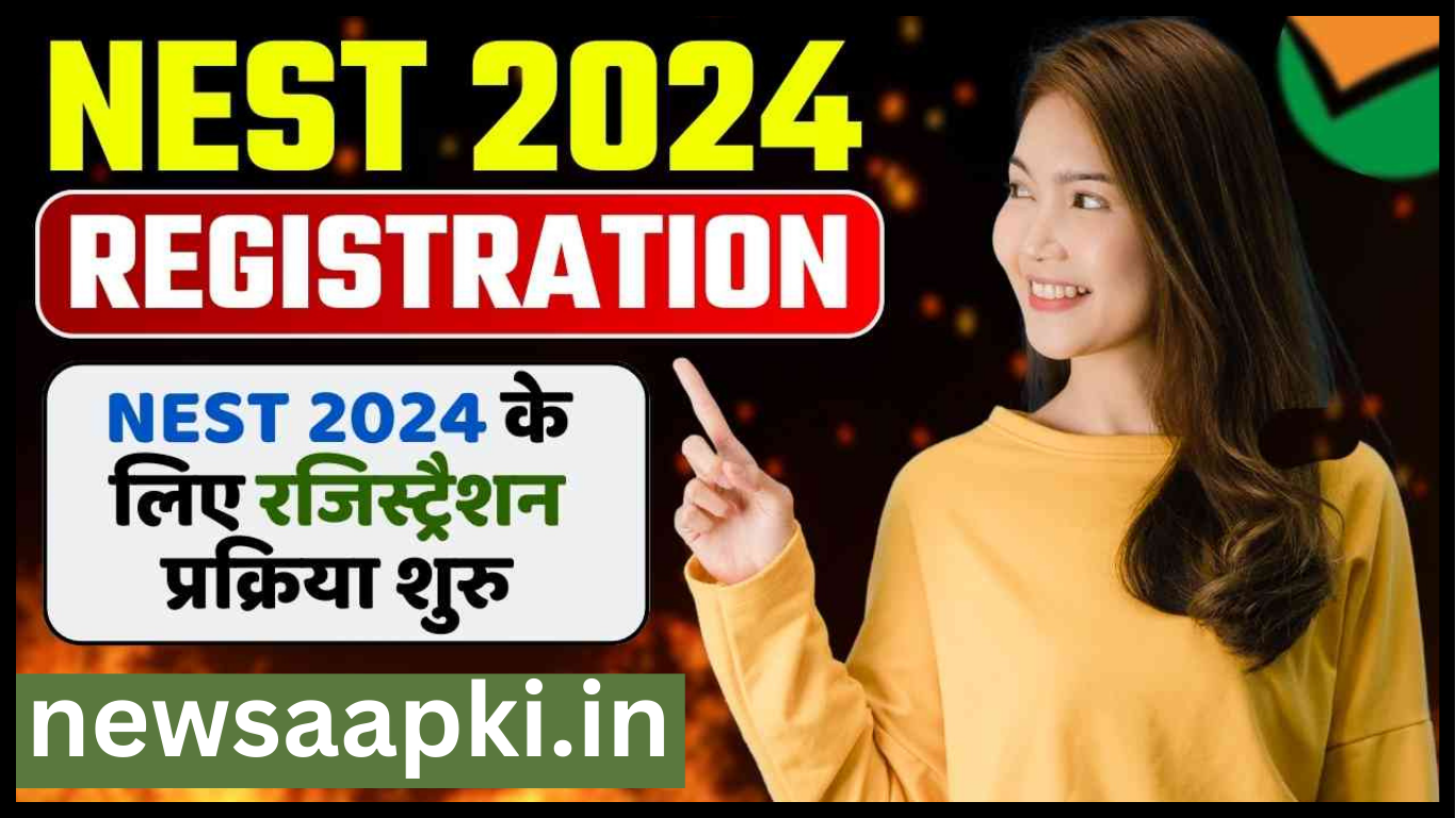 NEST 2024 Application Form Notification in Hindi