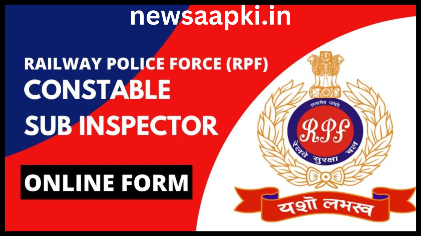 Railway RPF Constable & SI Recruitment 2024 apply online last date