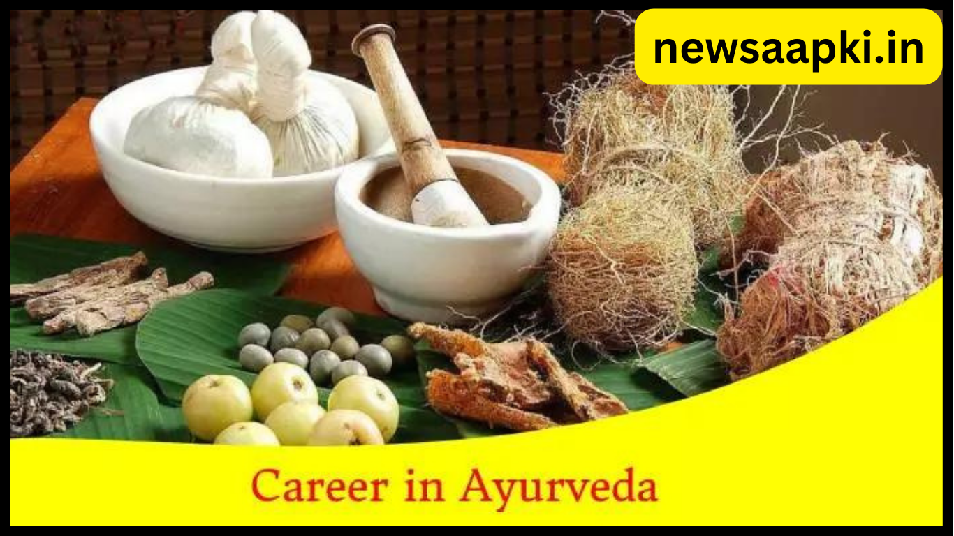 2024 Best Career In Ayurveda in India