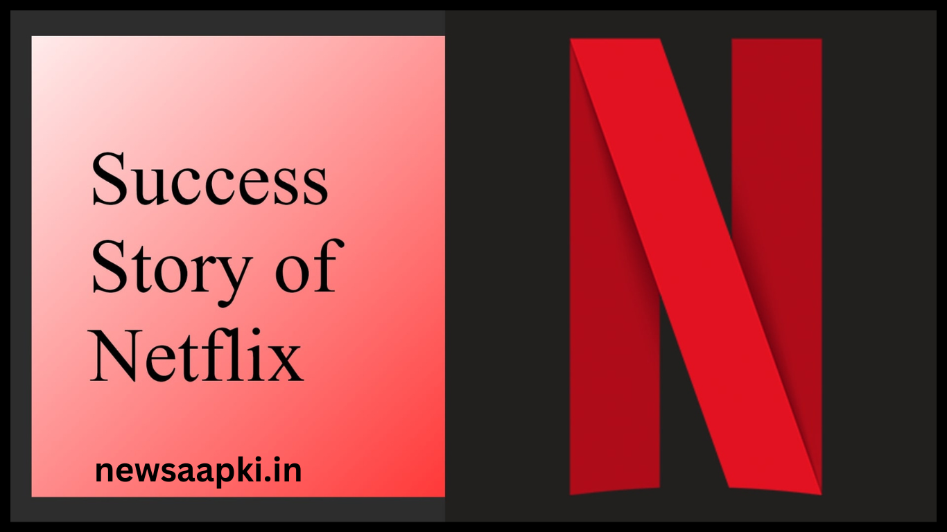 Netflix OTT Platform CEO and Co-Founder Reed Hastings Success Story in Hindi