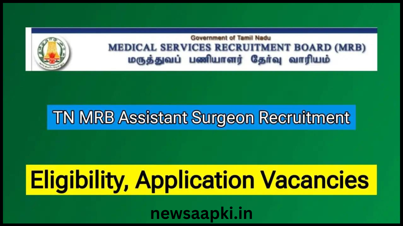 TN MRB Assistant Surgeon Recruitment 2024 Notification OUT