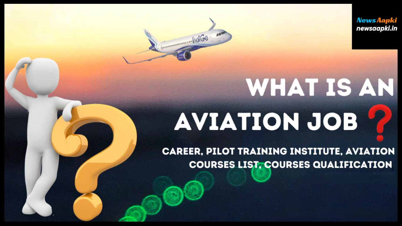 What is an Aviation Jobs in India 