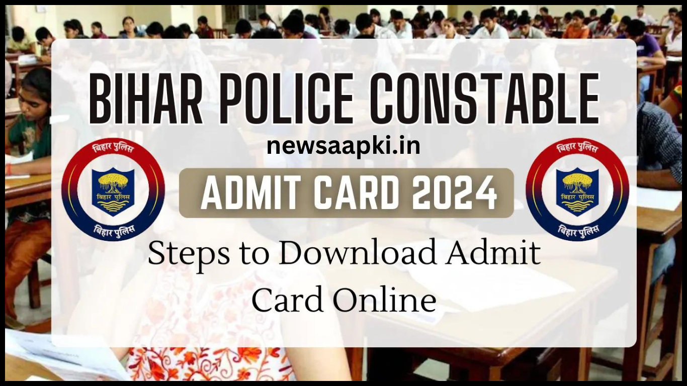 Bihar Police Constable Admit Card 2024 Download Link on Official Website