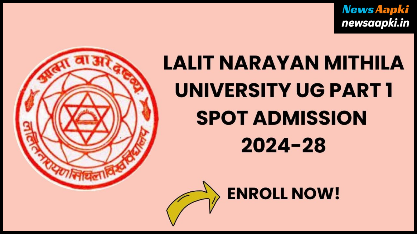 LNMU UG Spot Admission 2024 Enrollment Start Date and Registration Form Online Portal