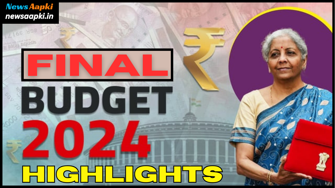 Union Budget 2024 Date, Highlights and Summary in Hindi