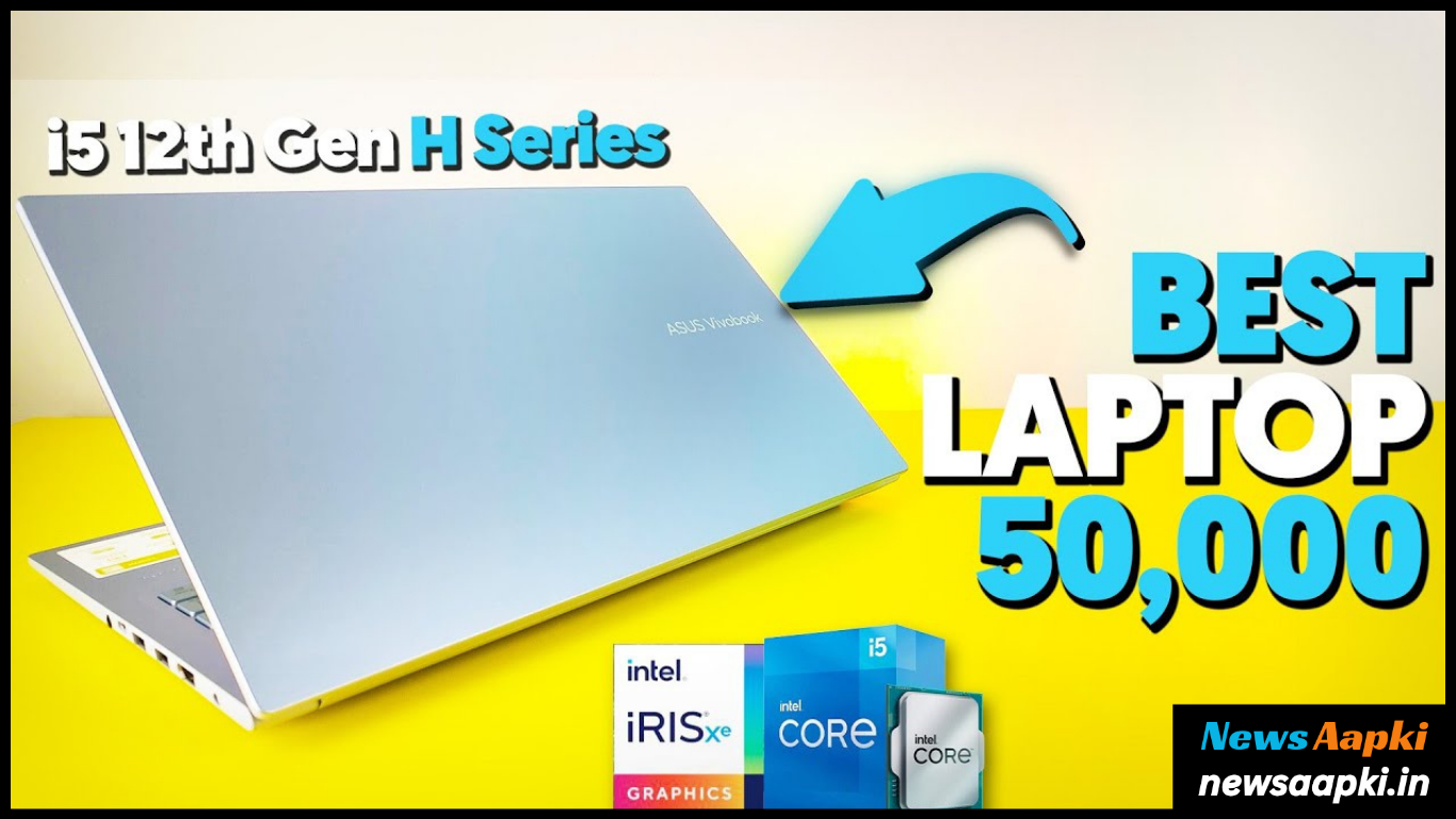 Best i5 Laptop Under 50000 List with Price, Features and Specifications in Hindi