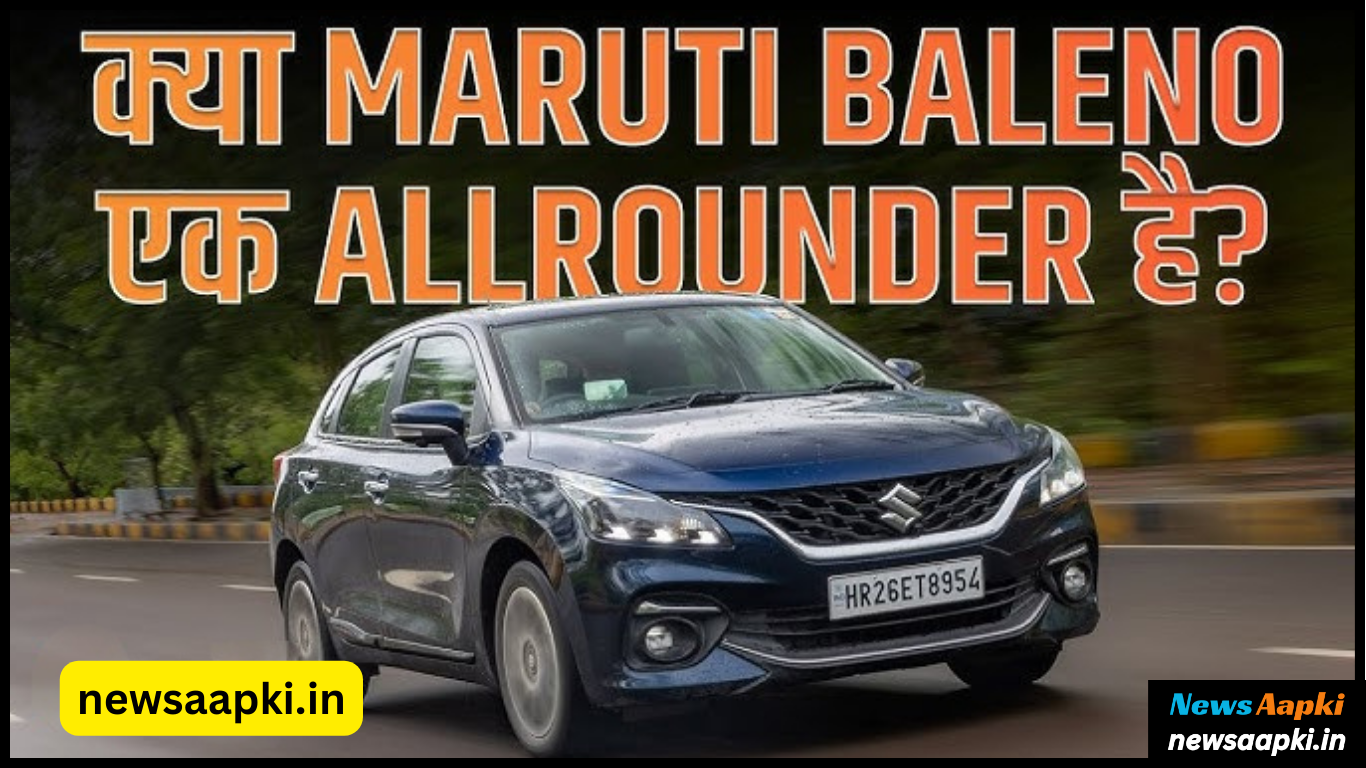 Maruti Suzuki Baleno Performance Review Rating, Launch Date, Price, Range, Features and Specs in Hindi