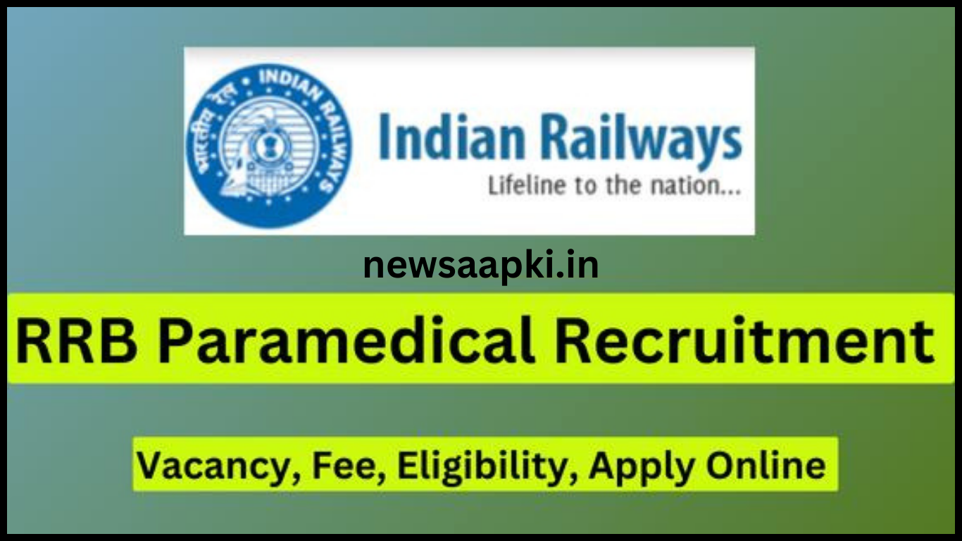 Railway Paramedical Staff Vacancies Bharti 2024 Notification OUT, Check Education Qualification, Important Documents Required & Salary