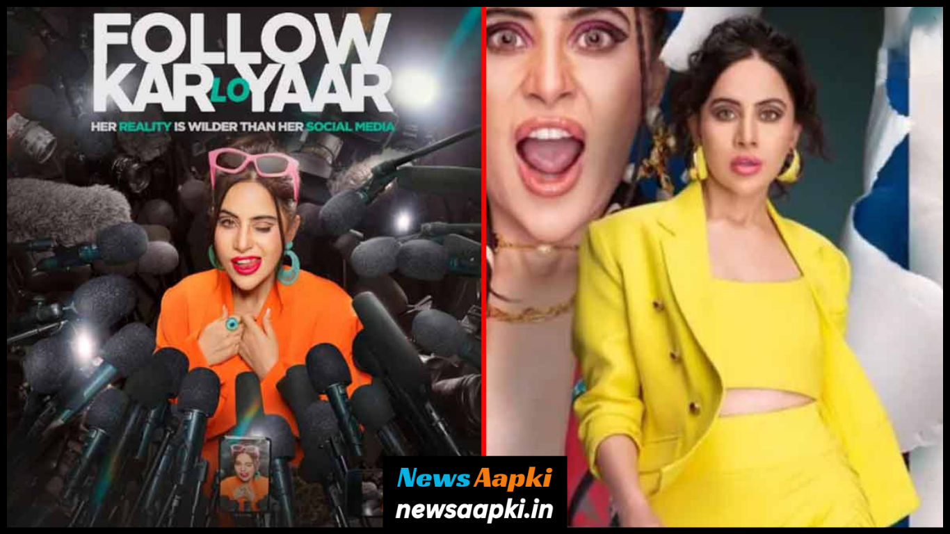 Urfi Javed Starrer Follow Kar Lo Yaar Trailer Out Date, Teaser Release Date, Review, Star Cast, Story in Hindi